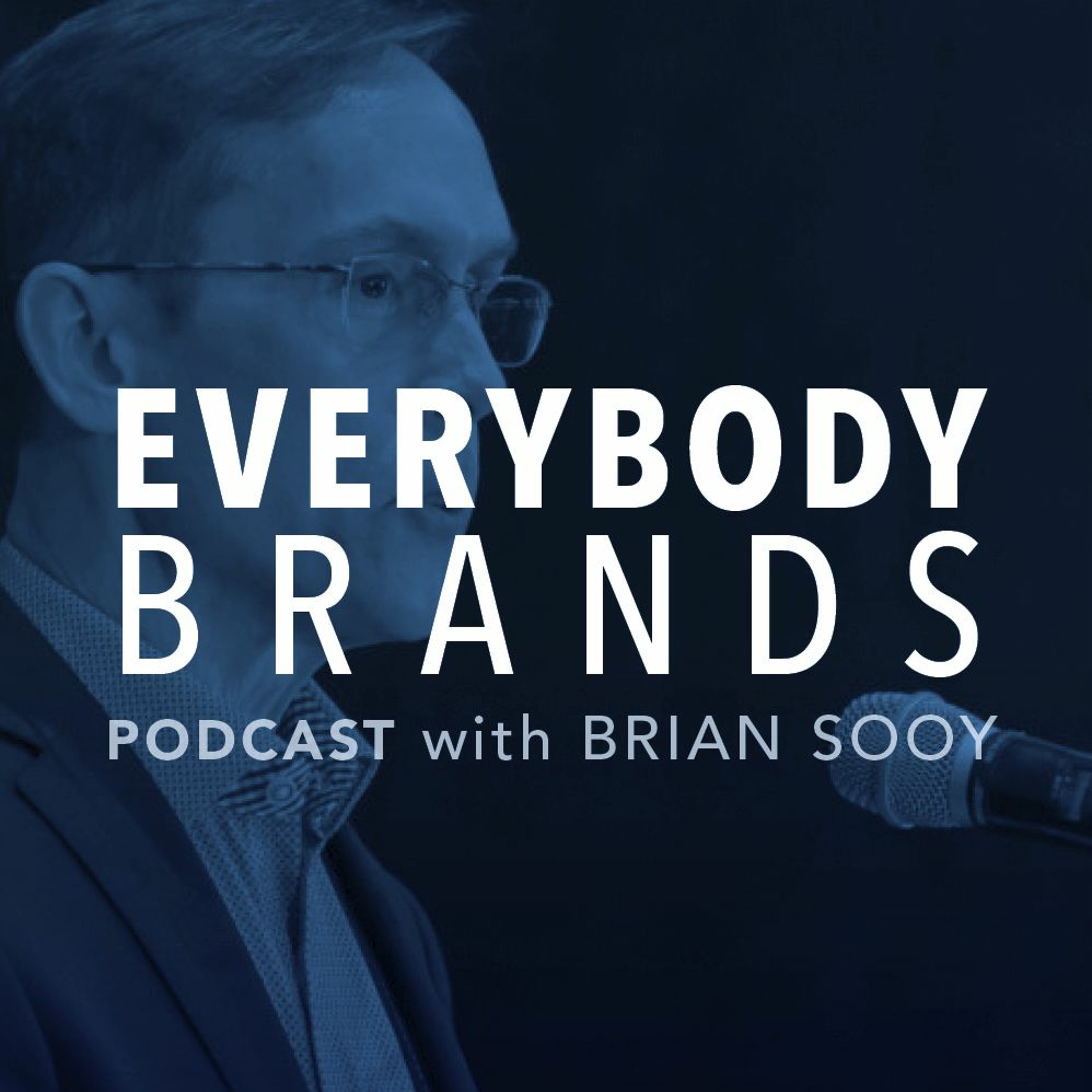 Everybody Brands with Brian Sooy