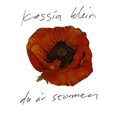 Kassia Klein - Du Är Stormen