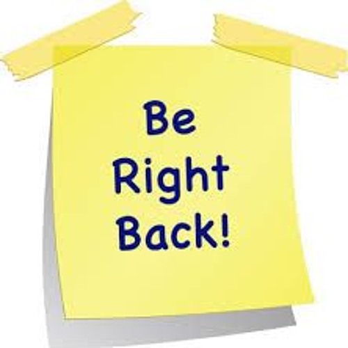 Мем well be right back. Песня right back. Can you change. Well be right back. Be right back.