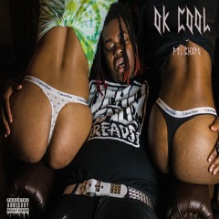 Ok Cool Ft. Chxpo (Prod. Kringe)