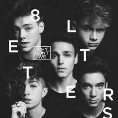 Why Don't We - Hard (Pitched/Speed Up)