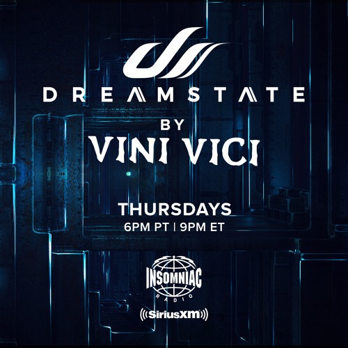 Dreamstate Radio By Vini Vici #001