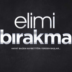 Elimi Bırakma - Elimi Bırakma | Müge Zümrütbel