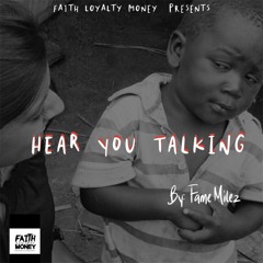 Hear You Talking [ProdBy:FM]