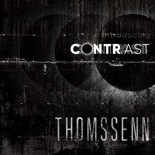 Introducing Contrast: THOMSSENN