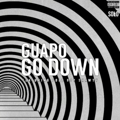 Guapo - Come Down Feat. Polo Boy Shawty (Prod. By Polo Boy Shawty)