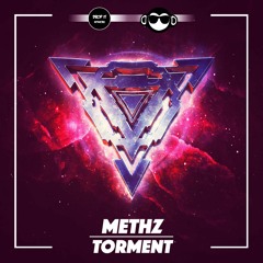 METHZ - Torment [DROP IT NETWORK x GET MONKEY RELEASE]