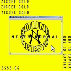 SSSS-06 | Ziggee Gold - Ode To Davina