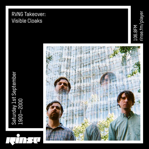 RVNG Takeover: Visible Cloaks - 1st September 2018