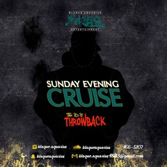 Sunday Evening Cruise (The R&B Throwback)