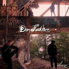Don Father (Prod. Young Taylor)