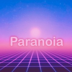 Paranoia w/ lilcobaine & Shraban