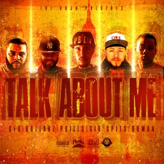 P Bills - Talk About Me (ft. KED, Dollarz, SIR SPITS, Quwan) Prod. By Human Cannon
