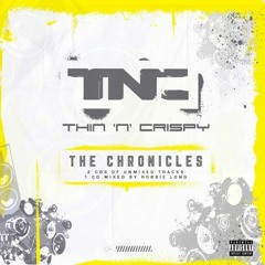 Thin'n'Crispy - The Chronicles