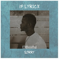 iP Lyricx - Sorry (Prod. Tellingbeatz)