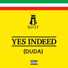 YES INDEED(FREESTYLE) ft. DUDADAMTHANG