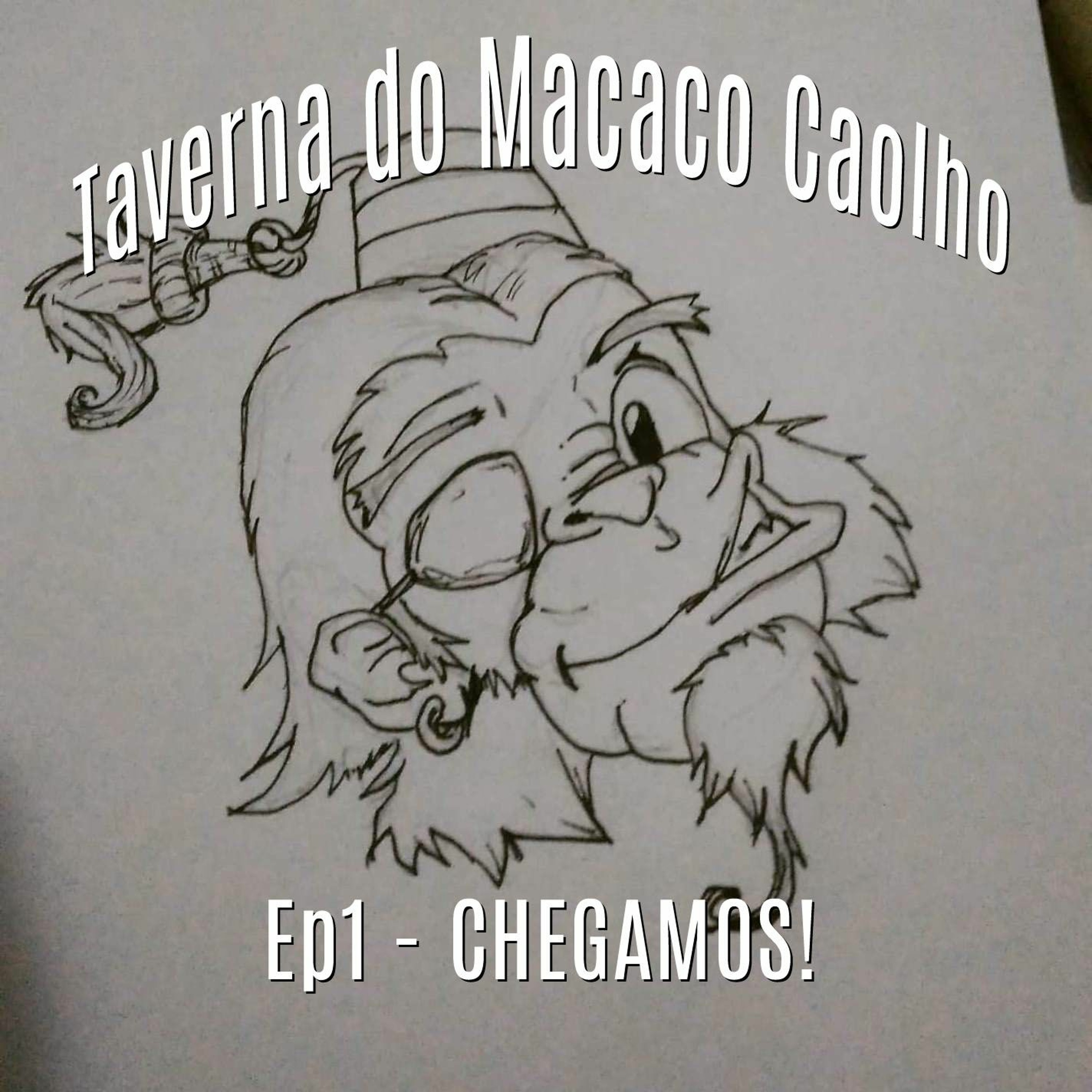 Taverna do Macaco Caolho ep1 - Chegamos! episode artwork