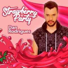 DJ Dan Rodrigues - Strawberry SET