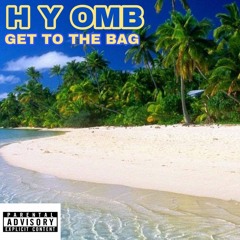 Hy Osama - GET TO THE BAG (OFFICIAL AUDIO)