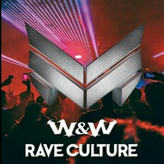 W&W - Rave Culture (Extended Mix)