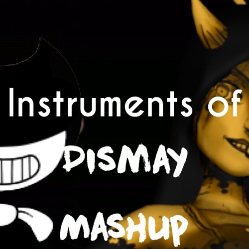 Instruments Of Dismay(DAGames Mashup) Remake