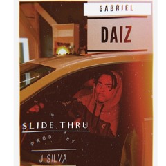 Slide Thru X Prod. J Silva