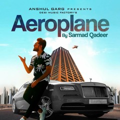 Aeroplane (Sarmad Qadeer)