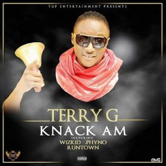 Terry G- Knack Am ft. Wizkid, Runtown & Phyno ||topboardmusic.com