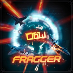 Crow - Fragger [Buy = FREE DOWNLOAD]