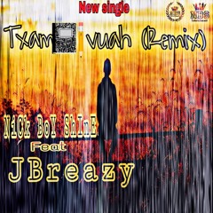 Txam vuah (Remix) - NiCk BoY ShInE Ft. JBreazy (Audio)