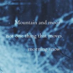 Morning Snow (naviarhaiku243)