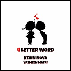 4 LETTER WORD (feat. Yasmeen Matri)