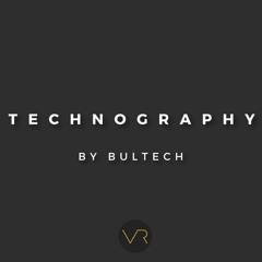 Technography Radio Show 008 With BULTECH + Tracklist