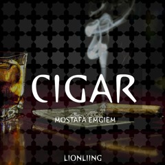 Cigar (Mostafa Emgiem)