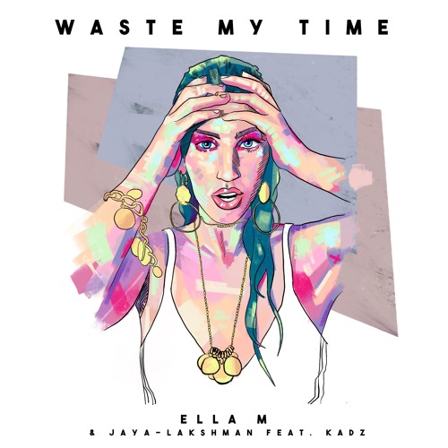 Waste My Time (Prod.△POLLO)[Feat.Kadz]