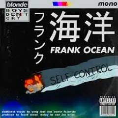 Frank Ocean - Self Control (Slowed + Reverb)