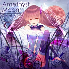 【Mutual Faith 2】Rethisly - Amethyst Moon