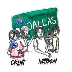 CKENT X WETEMUH - DALLAS [ZACH SKYWALKER EXCLUSIVE]