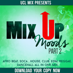 Mix Up Moods PT 2