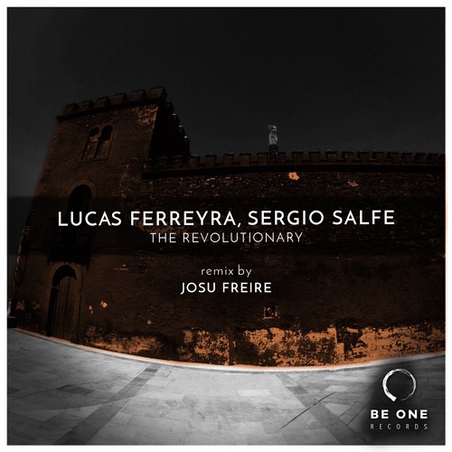 Lucas Ferreyra , Sergio Saffe - The Revolutionary (Original Mix)