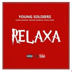 Relaxa (Eliezer Alexandre x Ronilson Rodrigues x Kelson Júnior)