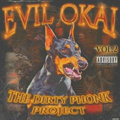 THE DIRTY PHONK PROJECT VOL.2