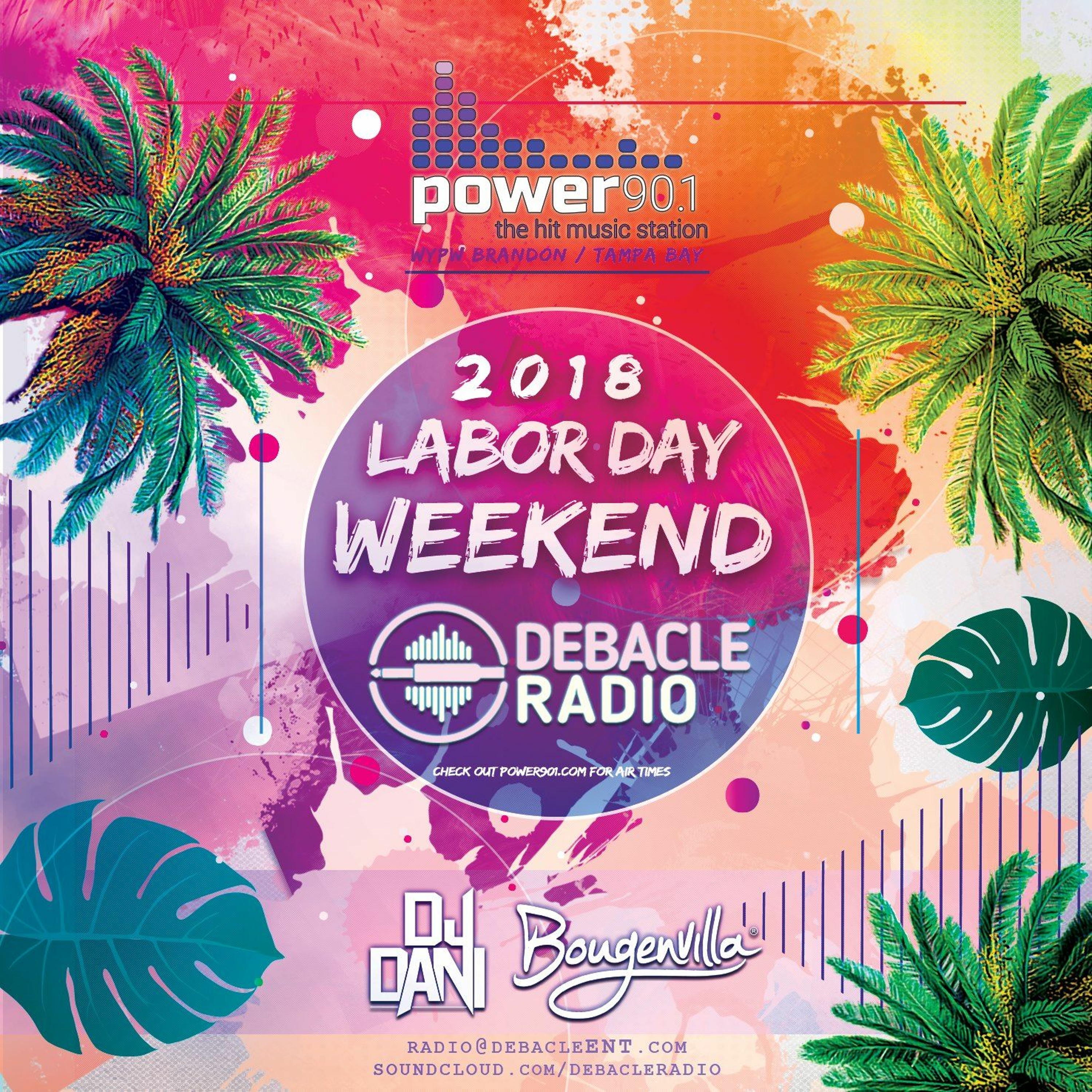 The Labor Day Debacle 2018 on Power 90.1 with Special Guest DJ Dani & Bougenvilla episode artwork