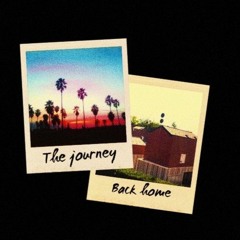 Ｔｈｅ Ｊｏｕｒｎｅｙ ／ Ｂａｃｋ Ｈｏｍｅ （ｉｎｓｔｒｕｍｅｎｔａｌ）