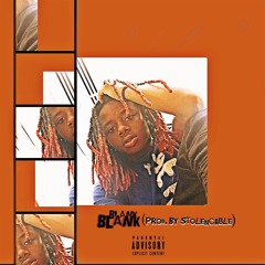 Blank(Prod. by StolenCable)