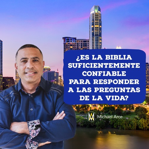 Stream ¿Es la Biblia un libro confiable para responder a las preguntas ...