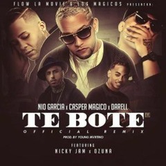 Te Bote  Remix DJ (Rebelle )