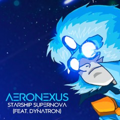 Starship Supernova (feat. Dynatron)