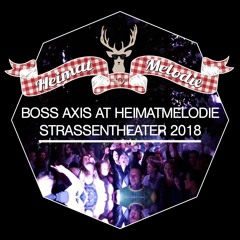 Boss Axis @ Heimatmelodie Strassentheater 2018