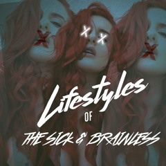 Justina Valentine- Lifestyles of the Sick and Brainless